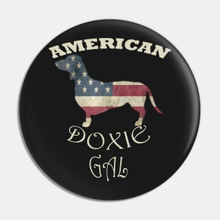 Dachshund Patriotic Quote American Doxie Gal USA Flag Wiener Gift Pin