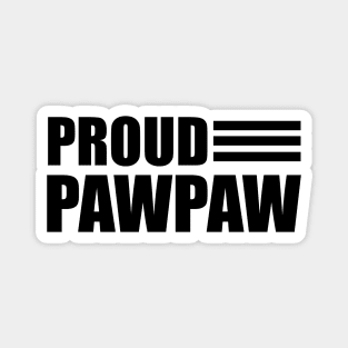 Pawpaw - Proud Pawpaw Magnet