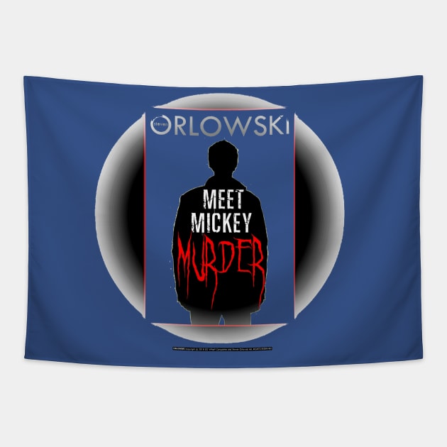 Meet Mickey Murder Tapestry by SoWhat