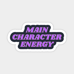 Main Character Energy Magnet