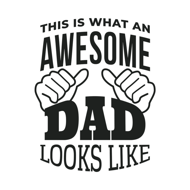 swesome Dad by A&P