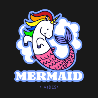 Mermaid  Vibes T-Shirt