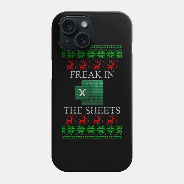 Freak In The Sheets Phone Case by geekingoutfitters