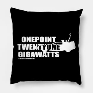 One Point Twenty One Gigawatts (white) Pillow