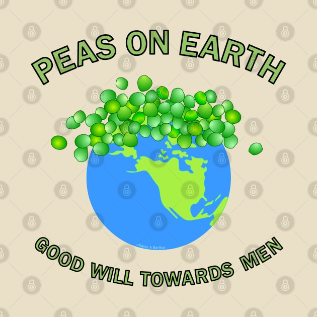 Peas On Earth by Barthol Graphics