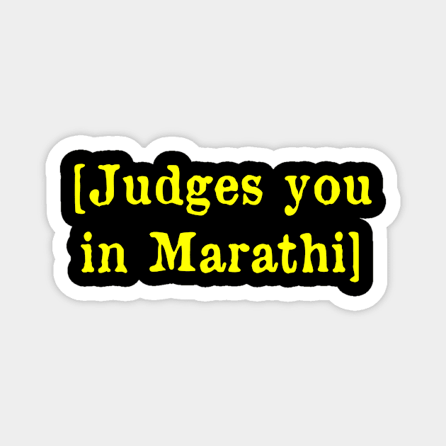 Judges you in Marathi Magnet by MonfreyCavalier