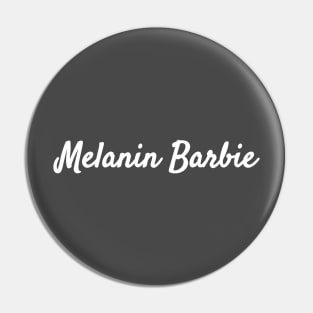 Melanin Barbie Black Girl Magic T-Shirt Pin