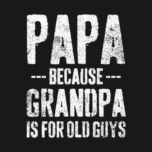 Papa Grandpa Grandfather Father's Day Vintage T-Shirt