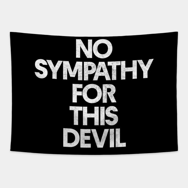 No Sympathy For This Devil Tapestry by DankFutura