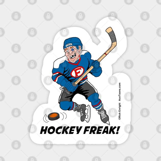 Hockey Freak Magnet by AceToons