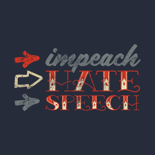 Impeach Hate Speech by kippygo