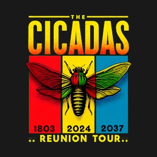 The Cicadas Reunion Tour 2024 T-Shirt