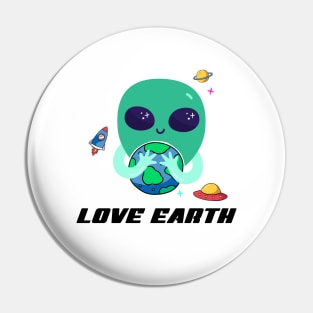 LOVE EARTH - Alien Collection Pin