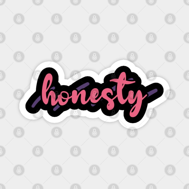 Honesty Magnet by ardp13