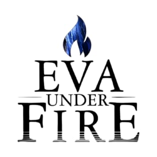 eva under fire T-Shirt