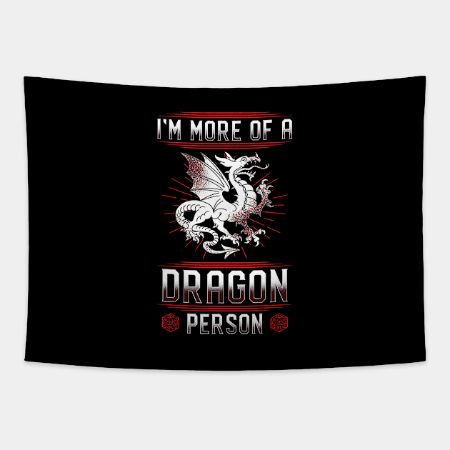 Im More Of A Dragon Person Tapestry by Cooldruck