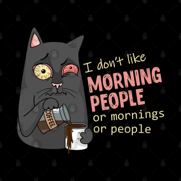 I don't like morning people. Or mornings. Or people. by ActiveNerd