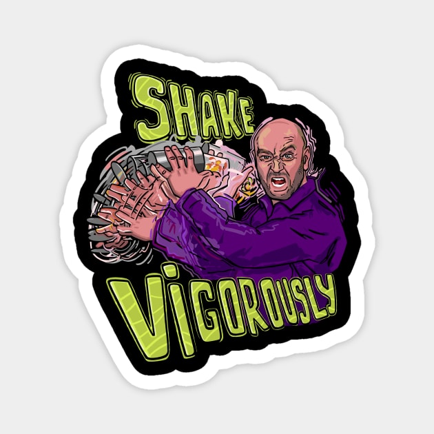 Shake Vigorously Magnet by Dr. Cork