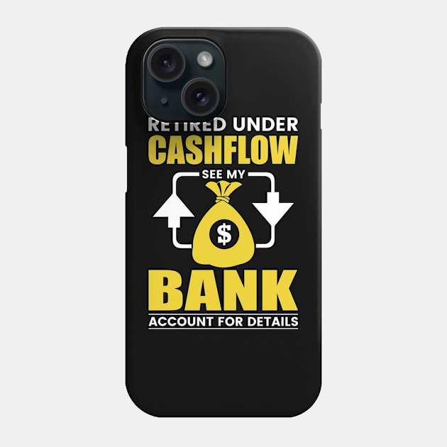 Cashflow retired genius Phone Case by Cashflow-Fashion 