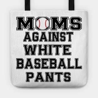 Moms Against White Baseball Pants Tote