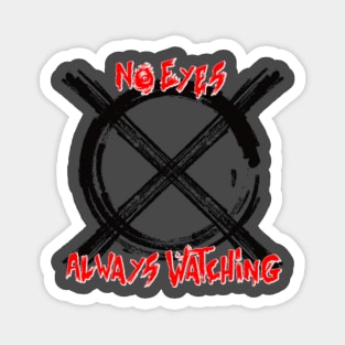 No Eyes, Always Watching - Slender Tee Magnet