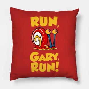 run gary run Pillow