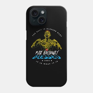 Max Blessed Holloway Phone Case