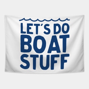 Let's do boat stuff Tapestry