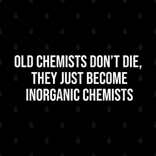 Funny Chemists Quote by Printnation