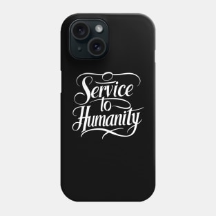 Arise and Render Service to Humanity - Baha'i Faith Phone Case