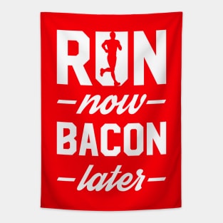 Run Now Bacon Later Tapestry
