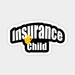 insurance child Magnet