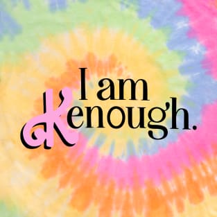 I Am Kenough T-Shirt