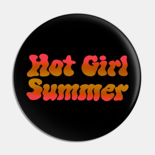 Hot Girl Summer Design Pin