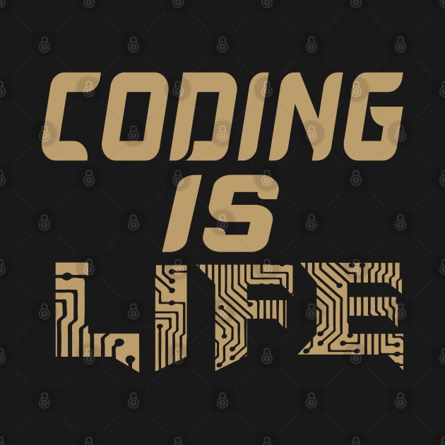 Coding Is Life by kbmerch