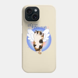 Stay Pawsitive Phone Case