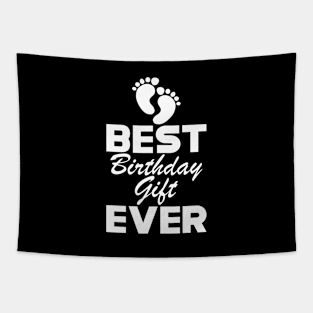 Pregnancy - Best birthday gift ever w Tapestry