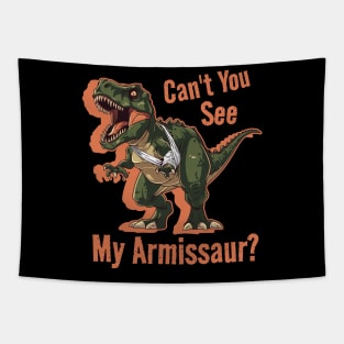 Awesome T-rex Dinosaur Hand Can't You See My Armissaur ? Tapestry