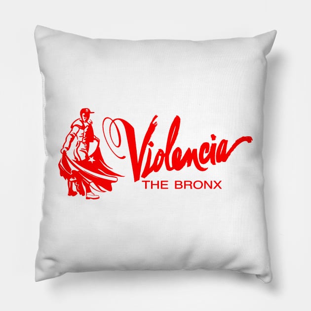 Violencia The Bronx Pillow by TheBlindTag