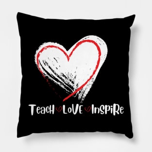 Teacher Teach Love Inspire, Teacher gift, Teacher Inspire Pillow