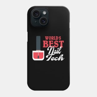 Womens world's best nail tech with red polish  colours Phone Case