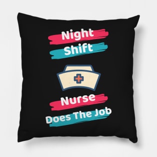 Night Shift Nurse Rules Pillow