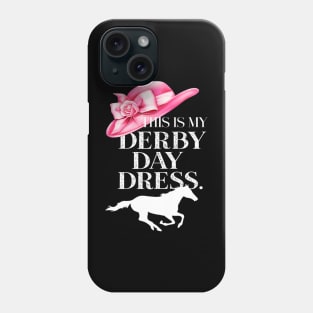 This Is My Derby Day Dress Horse Racing Lover On Derby Day Phone Case