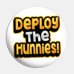 Deploy the Hunnies Official Logo Pin