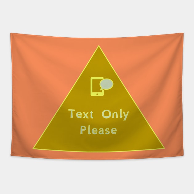 Communication Preference: Text Only Tapestry by LondonAutisticsStandingTogether