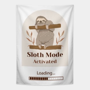 Sloth Mode, Funny Sloth, Sloth Lover Tapestry