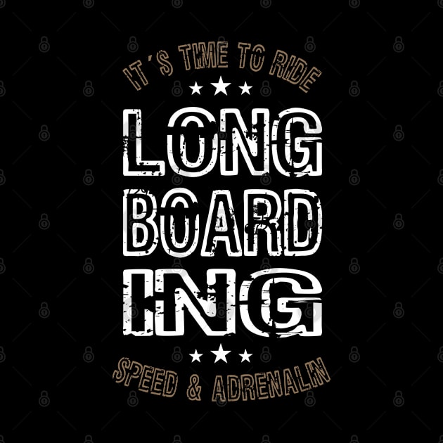 Longboard Longboarding Longboarder by Tesign2020