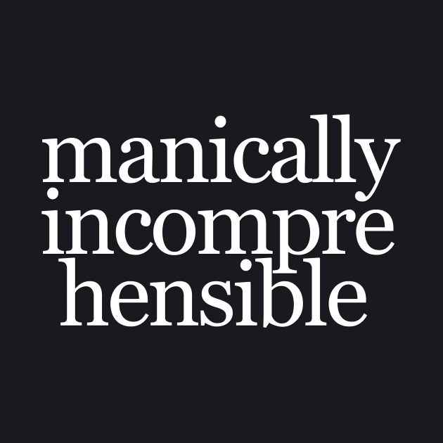 Simply Incomprehensible by Roi Gold Productions Store