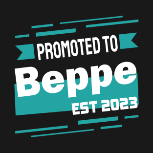 Promoted to Beppe 2023 T-Shirt