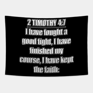 2 Timothy 4:7 King James Version Tapestry